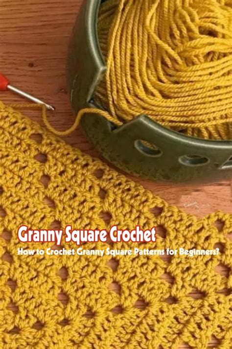 Buy Granny Square Crochet: How to Crochet Granny Square Patterns for Beginners? Online at ...
