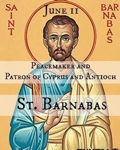 Saint June 11 : Saint Barnabas the Apostle who is the Patron of Hailstorms and a #Peacemaker