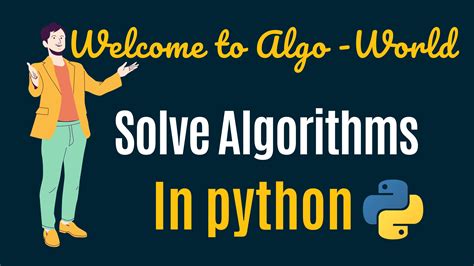 Welcome to the World of Algorithms in Python - Algorithms