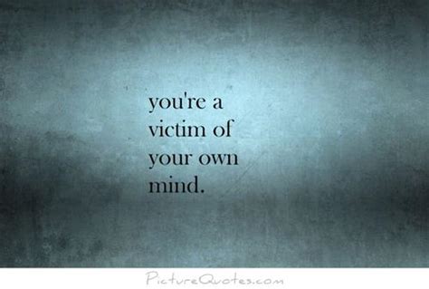 Quotes about Victim (537 quotes)