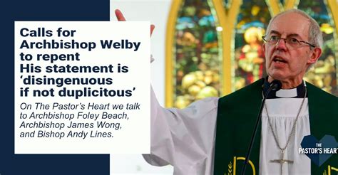 Calls for Archbishop Welby to repent - with Foley Beach, James Wong and ...