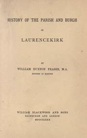 History of the parish and burgh of Laurencekirk : Fraser, William Ruxton : Free Download, Borrow ...