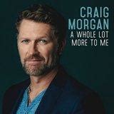 Craig Morgan Lyrics | CowboyLyrics.com