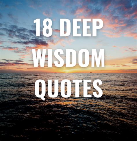 18 Deep Wisdom Quotes - epic-quotes.com