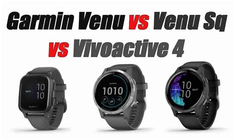 Comparativa de Relojes Deportivos: Garmin Venu | Venu Sq | Vivoactive 4