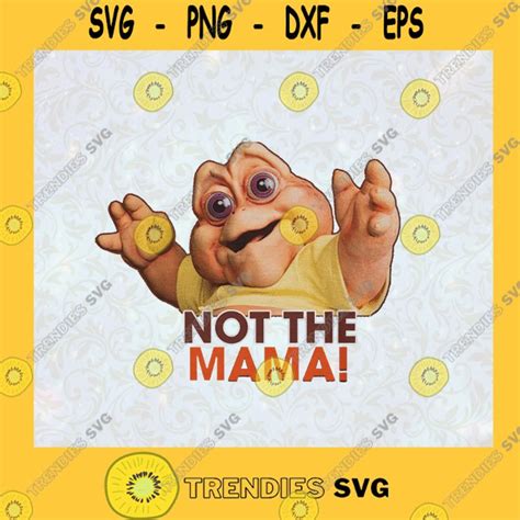 Not The Mama Svg Disney Cartoon Svg Funny Cartoon Svg Movie Quotes Svg | Disney cartoons, Funny ...