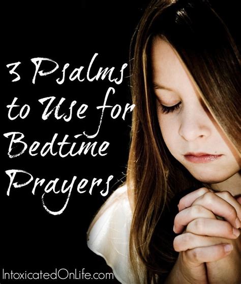 Using Scriptures as Bedtime Prayers: 3 Nighttime Psalms | Bedtime ...