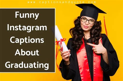 Funny Instagram Captions About Graduating