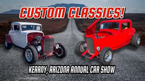 Custom Classic Cars! | Kearny, Arizona | Annual Car Show 2023 - YouTube