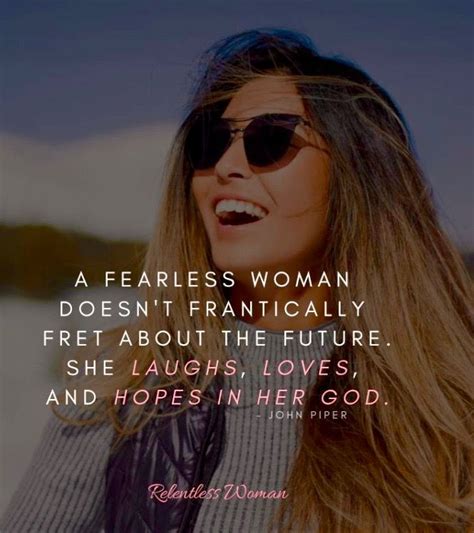 Fearless Women Quotes, Strength Quotes For Women, Godly Woman Quotes, Strong Women Quotes ...