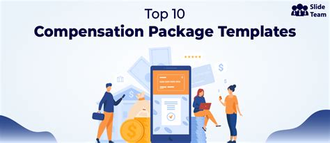 Top 10 Compensation Package Templates with Examples and Samples