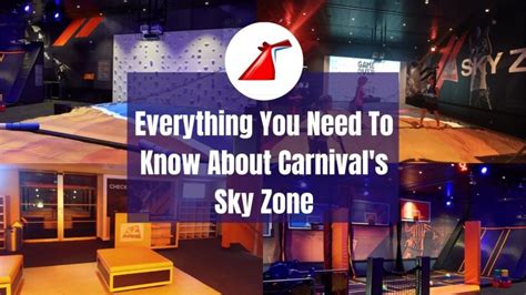 Everything You Need To Know About Carnival's Sky Zone On The Panorama ...