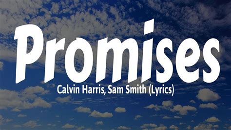 Calvin Harris, Sam Smith - Promises (Lyrics) - YouTube