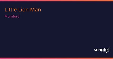 Little Lion Man by Mumford & Sons - Meaning