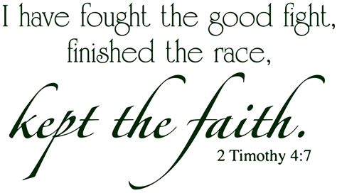 2 Timothy 4:7 - I have fought the good fight,â ¦ Vinyl Decal Sticker Quote - Large - Dark Green ...