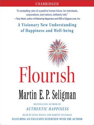 Flourish by Martin E. P. Seligman · OverDrive: Free ebooks, audiobooks & movies from your library.