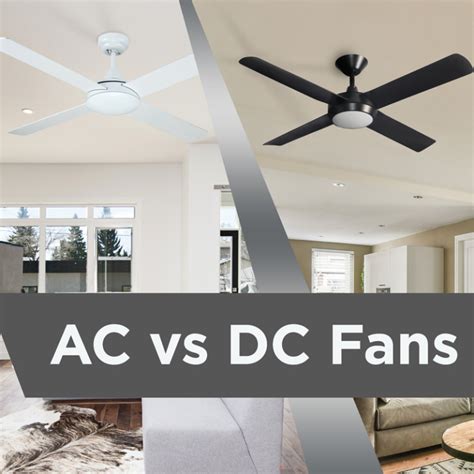 AC Vs DC Fan Motors, What Do I Need To Know? - Hunter Pacific