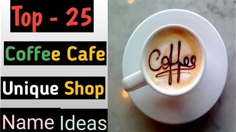 Unique Coffee Shop Names
