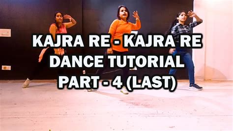 Kajra Re Kajra Re/Part-4(Last)/ 7:30 Batch/Dance Choreo/Dance Steps ...