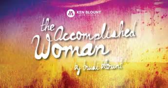 The Accomplished Woman – #01 | Ken Blount Ministries