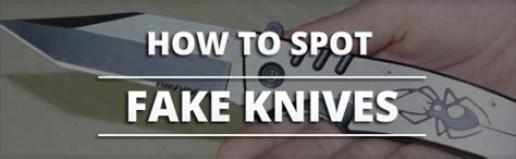 How to Identify Fake Knives | Knife Informer