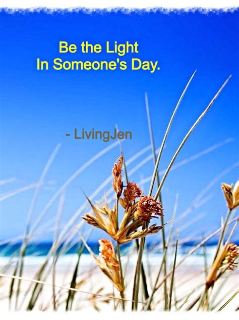 Be the Light | Inspirational quotes, Light, Inspiration