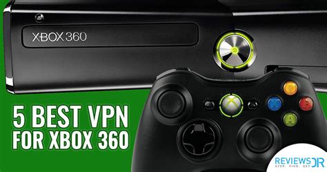 5 Best VPN For Xbox One & Xbox 360 In 2022 | ReviewsDir.com