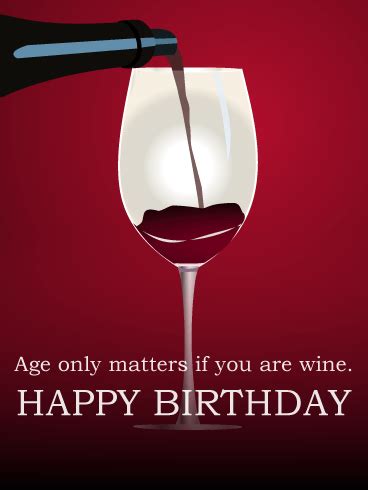 Age Like Fine Wine Birthday Quotes - ShortQuotes.cc