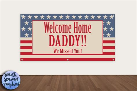 Welcome Home Daddy Military Banner Deployment Homecoming