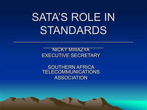 SATA’S ROLE IN STANDARDS