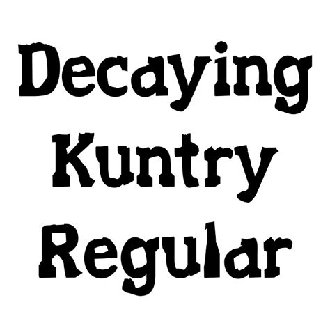 Decaying Kuntry Regular font - Free fonts on Creazilla | Creazilla