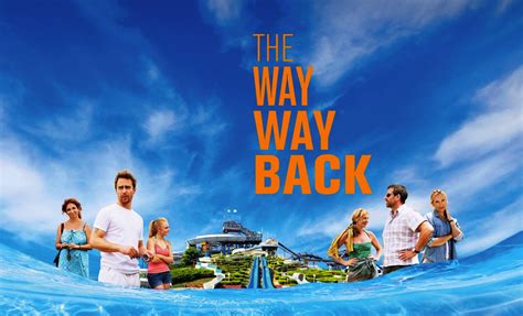 The Way Way Back • Movie Review