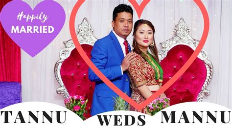 Tannu Weds Mannu || Nepali Wedding || - YouTube