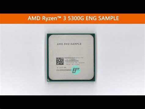 AMD Ryzen 3 5300G Review (Engineering Sample) : PHGamers