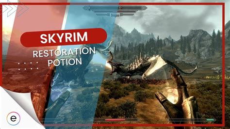 Skyrim Restoration Potion: Ingredients & Glitch - eXputer.com