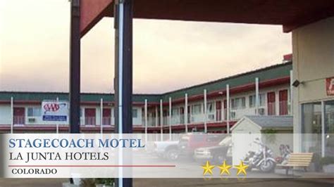 Stagecoach Motel - La Junta Hotels, Colorado - YouTube