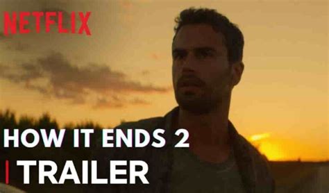 How It Ends 2 Release Date, When its Coming to Netflix?