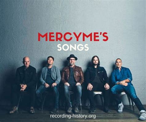 Top 10 MercyMe's Songs & Lyrics - List Of Songs By MercyMe