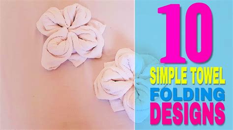 10 basic towel folding #tutorial - YouTube