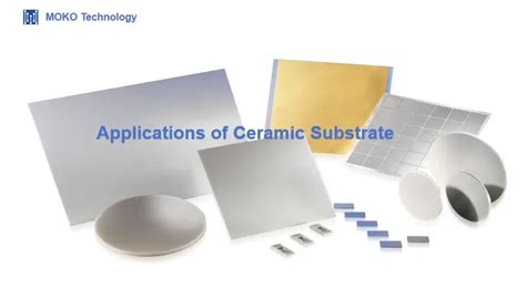 The Definitive Guide to Ceramic Substrates 2024