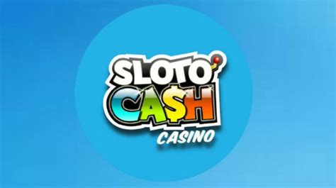 Know Your Gambling Partner with Sloto Cash Casino Review