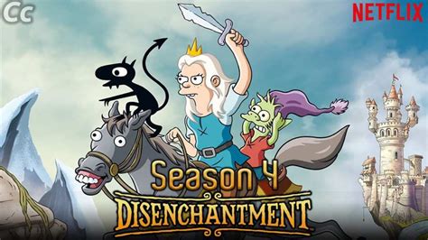 Disenchantment Season 4: Release Date, Cast, And Storyline Information!!