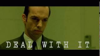 Deal With It GIF - Find & Share on GIPHY | Agent smith matrix, Agent smith, Deal with it gif