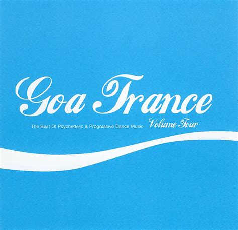 Goa Trance 4 compilation, CD from 2006 at PsyDB