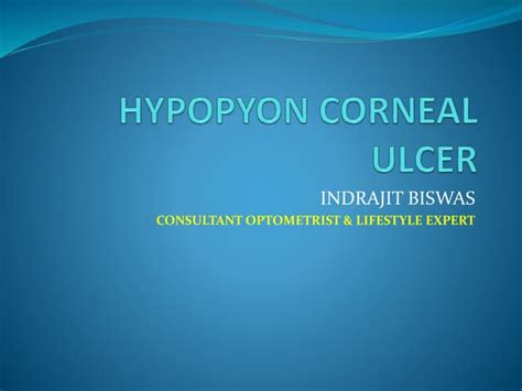HYPOPYON CORNEAL ULCER.pptx