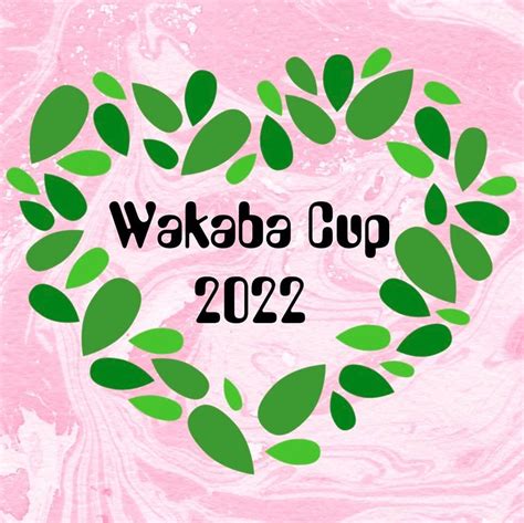 Wakaba Cup 2022