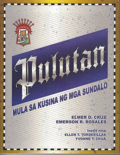 Amazon.com: PULUTAN (MULA SA KUSINA NG MGA SUNDALO) TAGALOG COOKBOOK ...