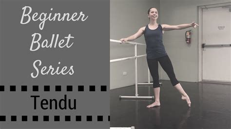 Beginner Ballet Series - Tendu - - YouTube