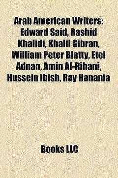 Libro arab american writers: edward said, rashid khalidi, khalil gibran, william peter blatty ...