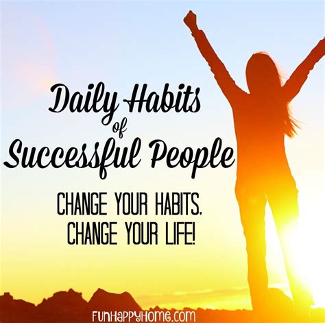 Habits Successful People Do Daily: Change Your Habits, Change Your Life